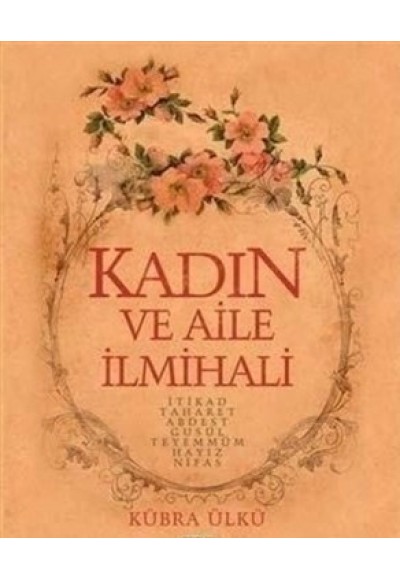 Kadın ve Aile İlmihali