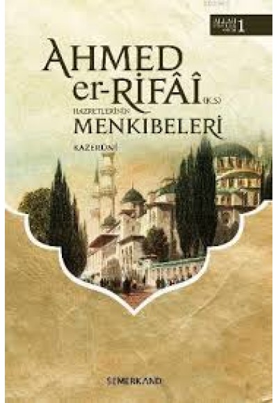 Ahmed'er Rıfa-i Hazretleri'nin Menkıbeleri