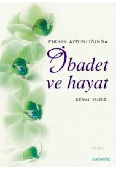 İbadet ve Hayat