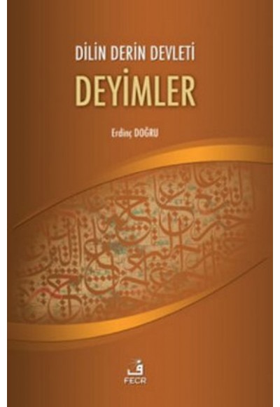 Dilin Derin Devleti Deyimler