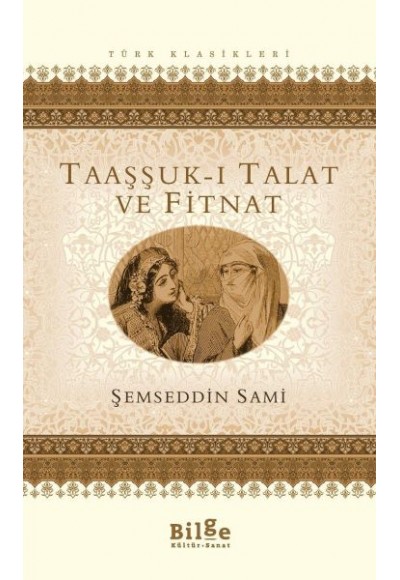 Taaşşuk-ı Talat ve Fitnat