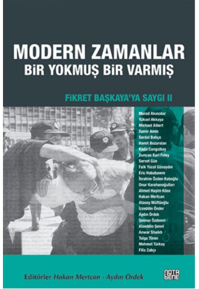 Modern Zamanlar: Bir Yokmuş Bir Varmış