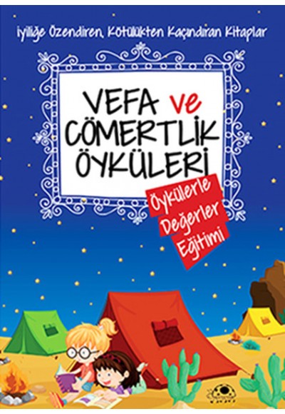 Vefa Ve Cömertlik Öyküleri