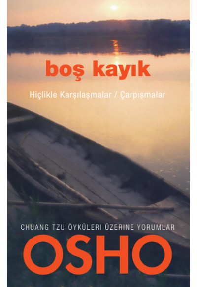 Boş Kayık  Hiçlikle Karşılaşmalar / Çarpışmalar