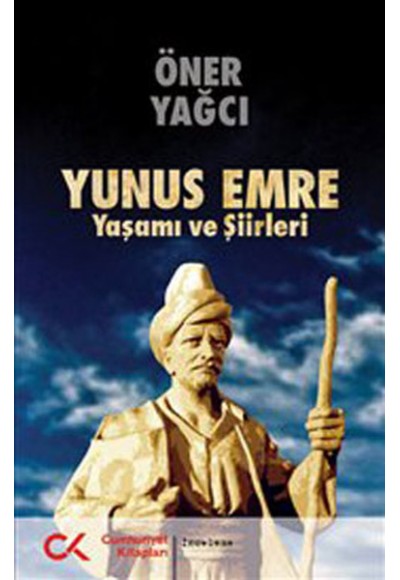 Yunus Emre Yaşamı ve Şiirleri