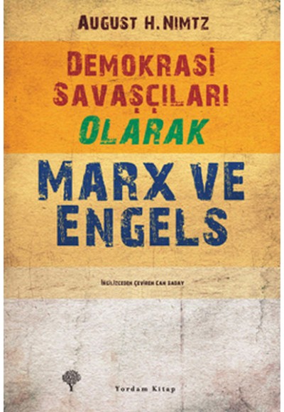 Demokrasi Savaşçıları Olarak Marx ve Engels