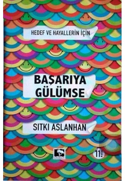 Hedef ve Hayallerin İçin Başarıya Gülümse