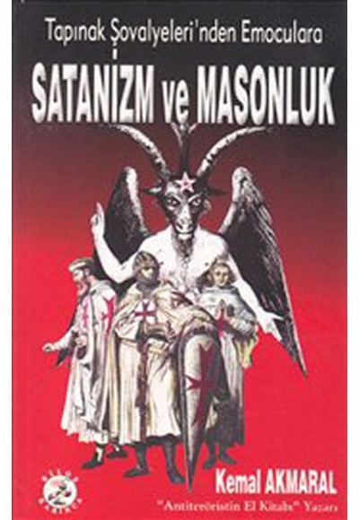 Satanizm ve Masonluk  Tapınak Şovalyeleri'nden Emoculara