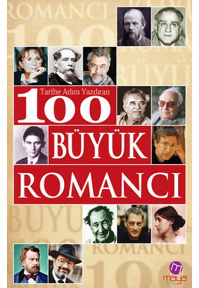 Tarihe Adını Yazdıran 100 Büyük Romancı