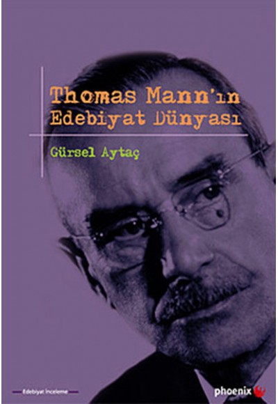 Thomas Mann'ın Edebiyat Dünyası