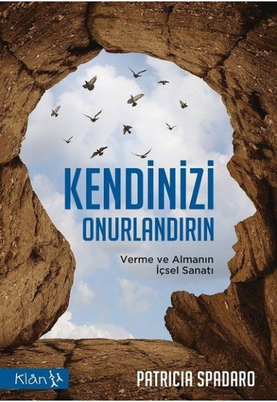 Kendinizi Onurlandırın - Verme ve Almanın İçsel Sanatı