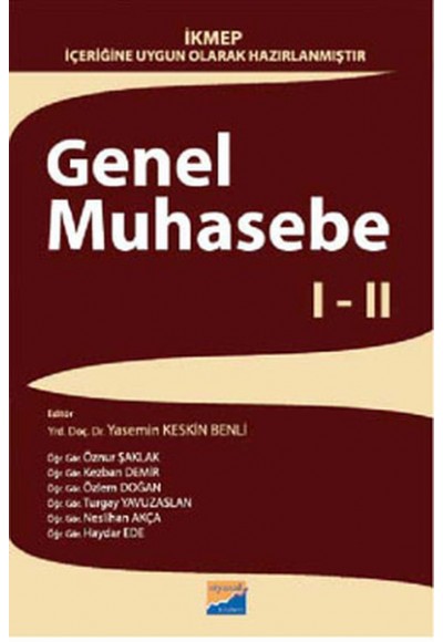 Genel Muhasebe I-II  İKMEP İçeriğine Uygun Olarak Hazırlanmıştır