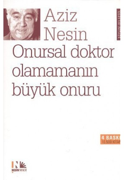 Onursal Doktor Olamamanın Büyük Onuru