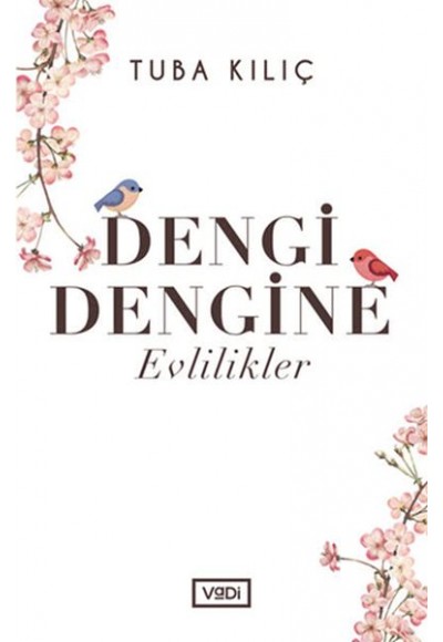 Dengi Dengine Evlilikler