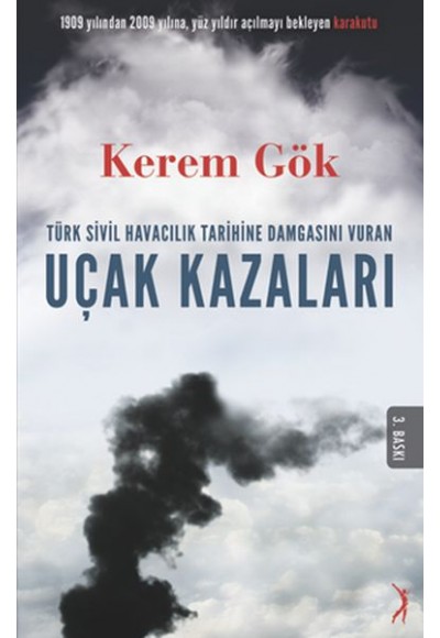 Türk Sivil Havacılık Tarihine Damgasını Vuran Uçak Kazaları