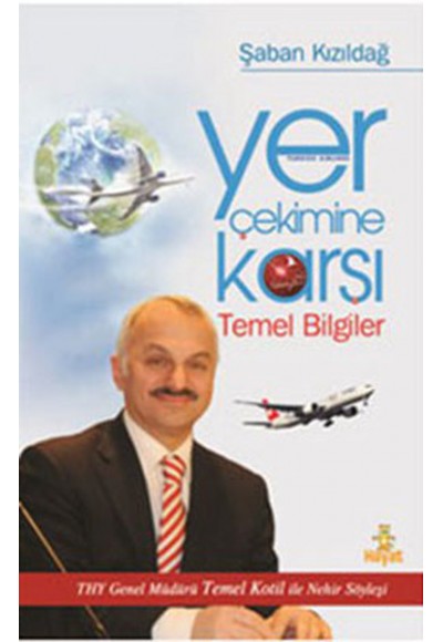 Yer Çekimine Karşı Temel Bilgiler