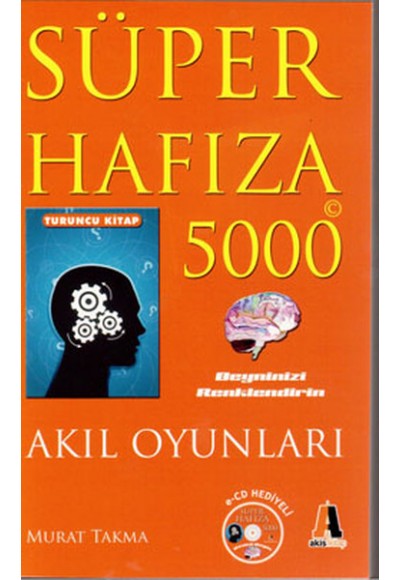 Süper Hafıza 5000 - Akıl Oyunları - E-CD Hediyeli (Turuncu Kitap)