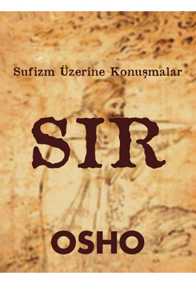 Sır  Sufizm Üzerine Konuşmalar