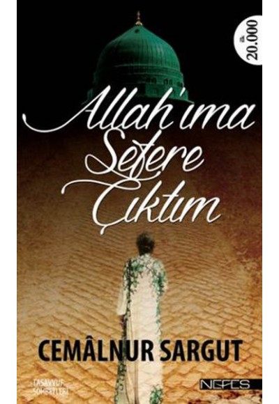 Allah'ıma Sefere Çıktım