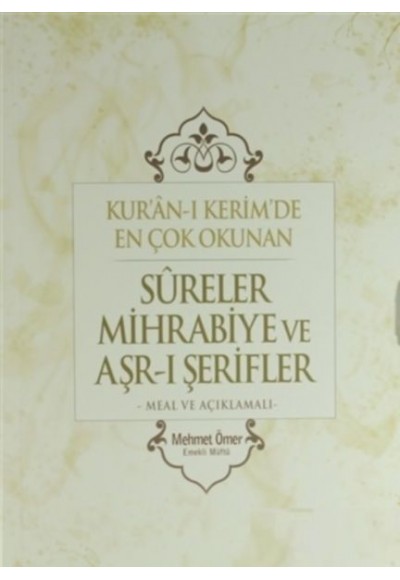 Kuran-ı Kerim'de En Çok Okunan Sureler Mihrabiye ve Arş-ı Şerifler