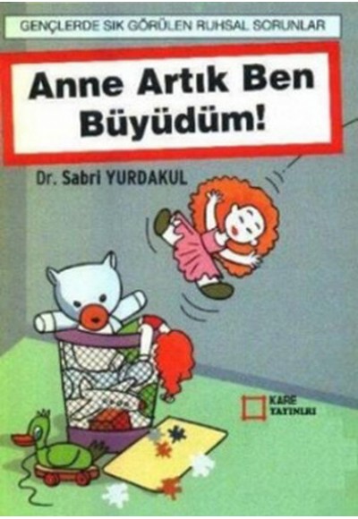 Anne Artık Ben Büyüdüm