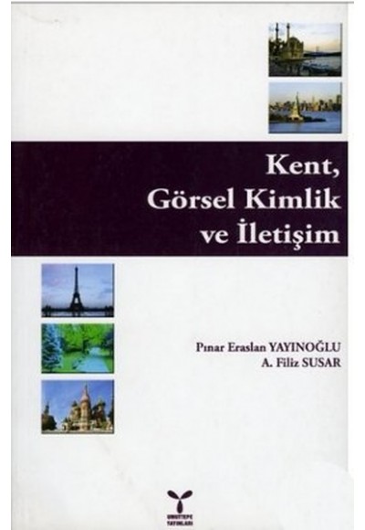 Kent, Görsel Kimlik ve İletişim