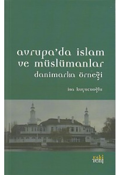 Avrupa'da İslam ve Müslümanlar - Danimarka Örneği