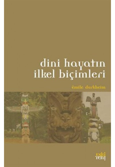 Dini Hayatın İlkel Biçimleri