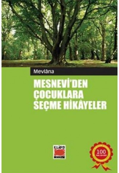 Mesnevi'den Çocuklara Seçme Hikayeler