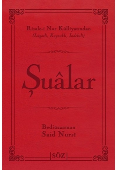 Şualar (Büyük Boy - İki Renk)