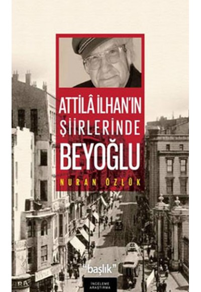 Atilla İlhan'ın Şiirlerinde Beyoğlu