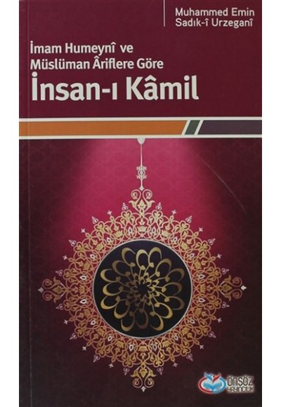 İmam Humeyni ve Müslüman Ariflere Göre İnsan-ı Kamil