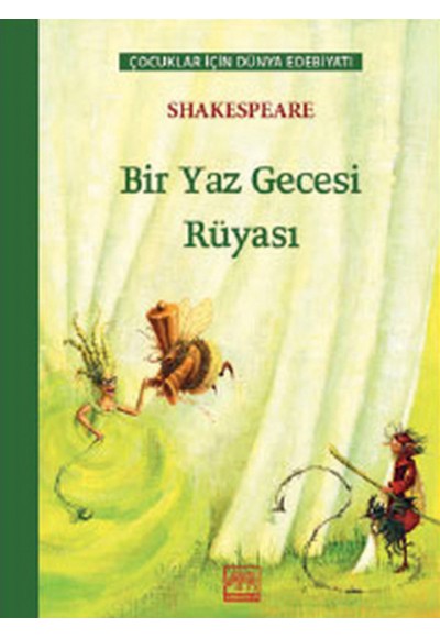 Bir Yaz Gecesi Rüyası / Çocuklar İçin Dünya Edebiyatı