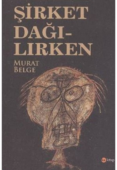 Şirket Dağılırken