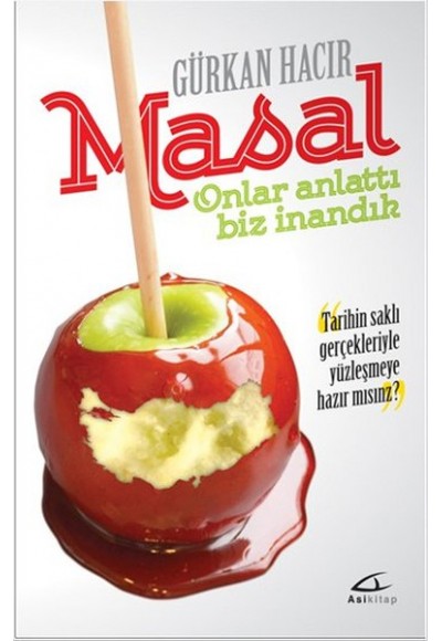 Masal - Onlar Anlattı Biz İnandık