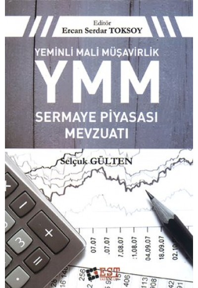 Yeminli Mali Müşavirlik YMM Sermaye Piyasası Mevzuatı (Ciltli)