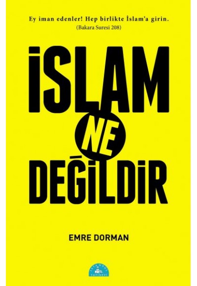 İslam Ne Değildir