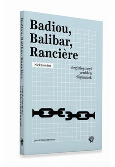 Badiou, Balibar, Ranciere