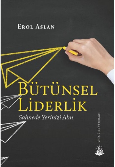 Bütünsel Liderlik