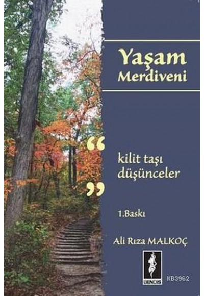 Yaşam Merdiveni; Kilit Taşı Düşünceler