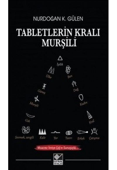 Tabletlerin Kralı Murşili