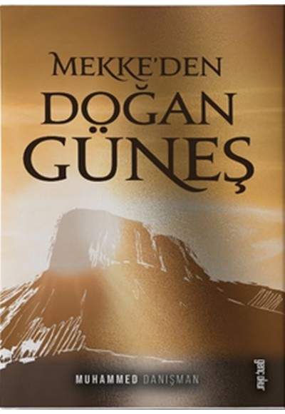 Mekke'den Doğan Güneş