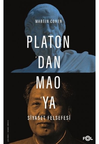 Platon’dan Mao’ya Siyaset Felsefesi