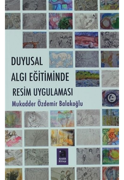 Duygusal Algı Eğitiminde Resim Uygulaması