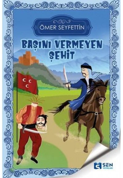 Başını Vermeyen Şehit