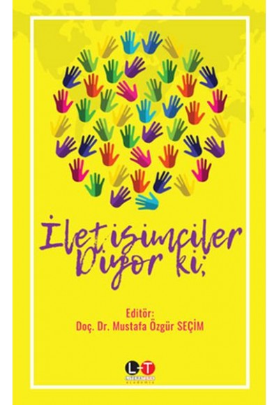 İletişimciler Diyor Ki;