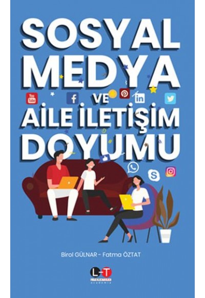 Sosyal Medya ve Aile İletişim Doyumu