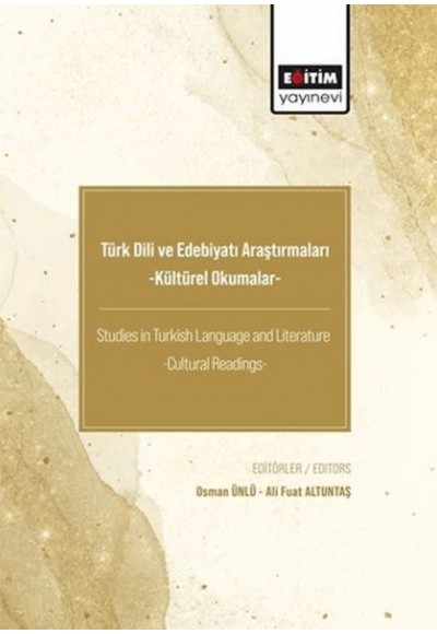 Türk Dili ve Edebiyatı Araştırmaları -Kültürel Okumalar