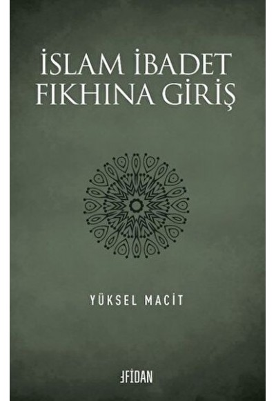 İslam İbadet Fıkhına Giriş