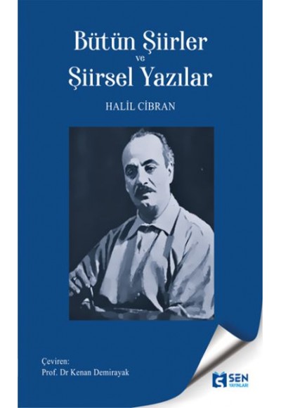 Bütün Şiirler ve Şiirsel Yazılar